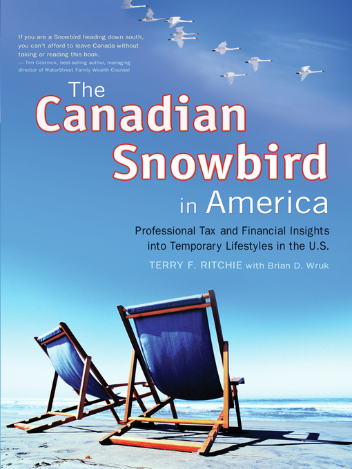 Title details for The Canadian Snowbird in America by Terry F. Wruk - Available